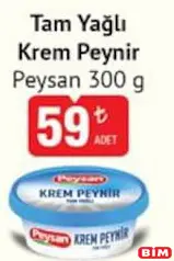 PEYSAN TAM YAĞLI KREM PEYNİR 300 G fiyat ve kampanya bilgisi
